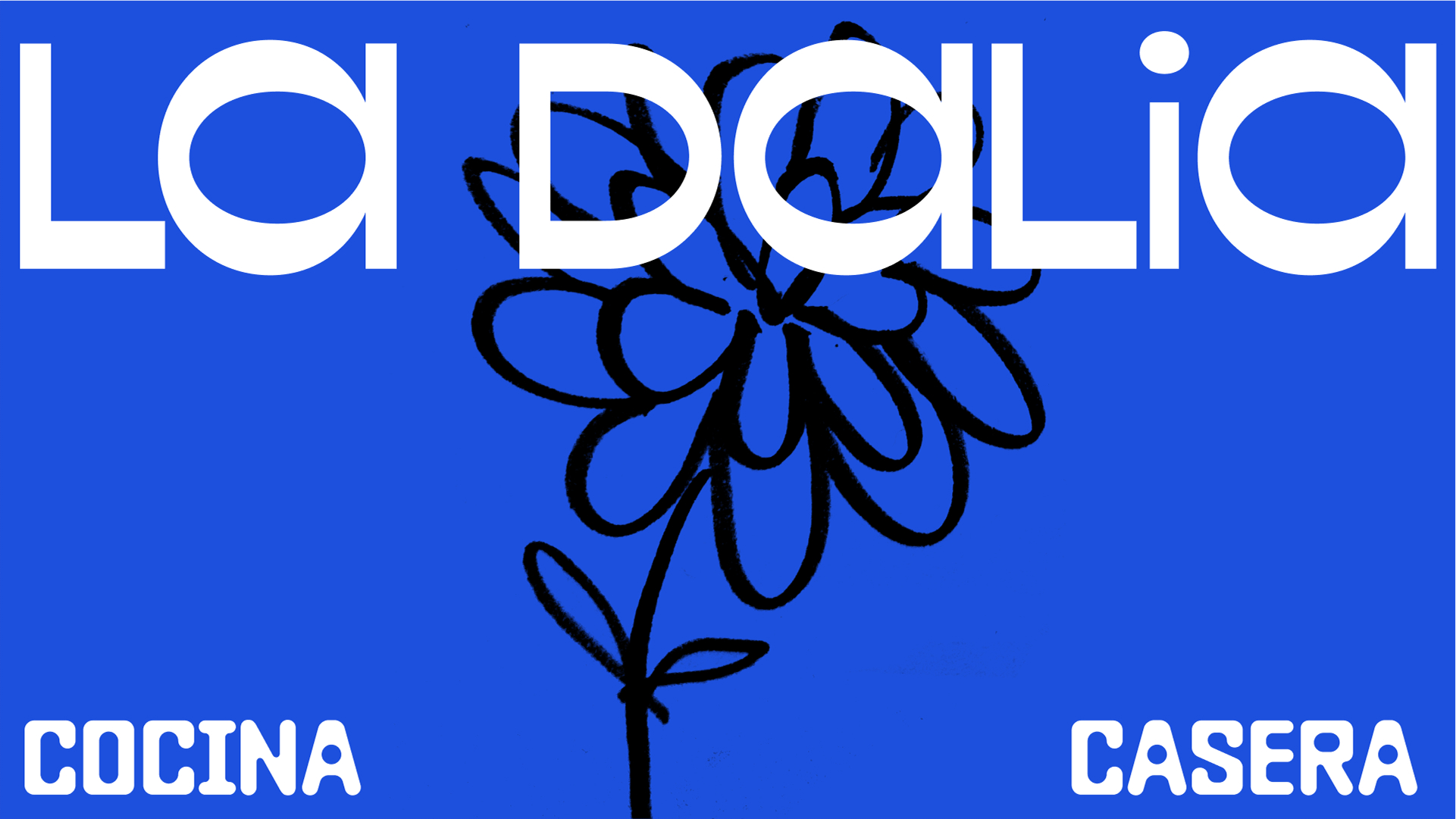 La Dalia Casera
